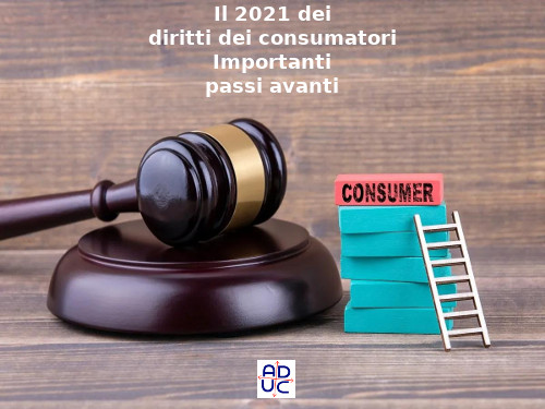 Diritti dei consumatori: passi avanti nel 2021 Diritti dei consumatori: passi avanti nel 2021