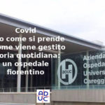 Covid, ecco come si prende e come viene gestito. Storia quotidiana di Aduc: un ospedale fiorentino Aduc Covid preso in ospedale