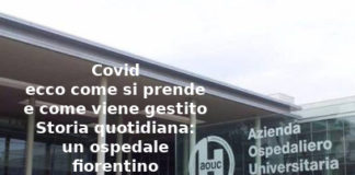 Covid, ecco come si prende e come viene gestito. Storia quotidiana di Aduc: un ospedale fiorentino Aduc Covid preso in ospedale