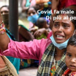 Covid fa male a tutti? Aduc: di più ai poveri Il covid fa male di più ai poveri