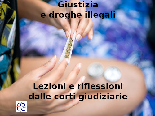 Giustizia e droghe illegali