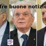 Tre buone notizie, Aduc: Mattarella, Amato, Draghi Amato, Mattarella, Draghi