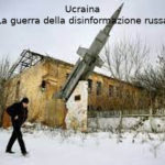 Stati Uniti d’Europa, Primo Mastrantoni (Aduc): la guerra della disinformazione russa nel suo “confronto” con l’Ucraina Guerra e disinformazione russa