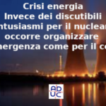 Crisi energia, Aduc: invece dei discutibili entusiasmi per il nucleare occorre organizzare l’emergenza come per il covid Crisi energia, organizzarsi come per emergenza covid