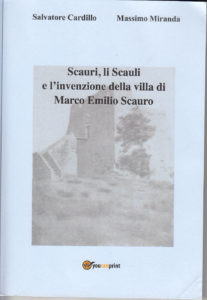 Scauri, li Scauli, e l'invenzione della villa di Marco Emilio Scauro