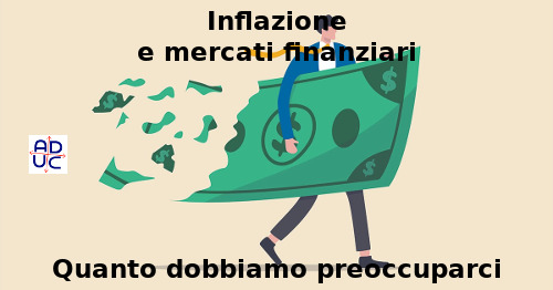 Inflazione e mercati finanziari