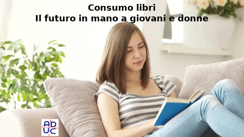 Libri: il futuro in mano a giovani e donne