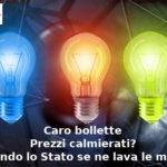 Caro bollette. Prezzi calmierati? Aduc: quando lo Stato se ne lava le mani