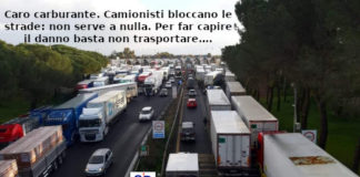 Caro carburante, camionisti bloccano le strade. François-Marie Arouet (Aduc): non serve a nulla, basta non trasportare… Camionisti bloccano le strade per caro carburante