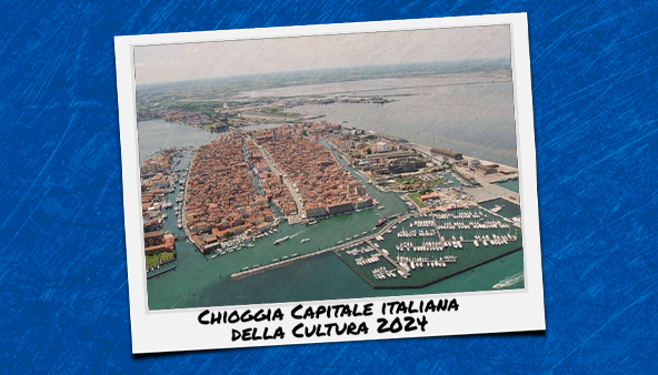 Chioggia candidata Capitale della cultura