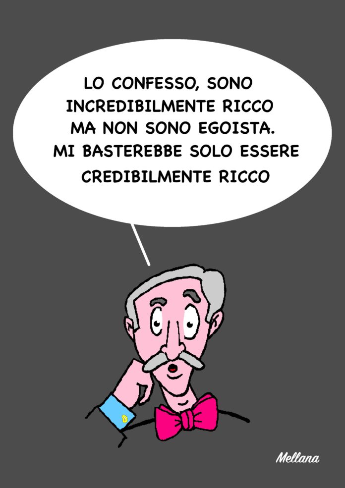 Ricchi: PER LORO PIATTO STRARICCO MI CI FICCO, di Claudio Mellana