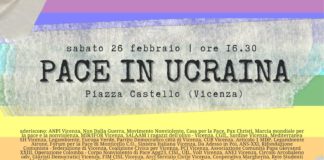 Crisi Ucraina, Sabato 26 a Vicenza sit-in per la Pace, presenti partiti, sindacati, associazioni e gruppi crisi ucraina