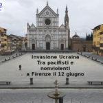 Invasione dell’Ucraina, Primo Mastrantoni (Aduc): tra pacifisti e nonviolenti: Noi contro l’assalitore a Firenze il 17 marzo Ucraina, manifestazione a Firenze