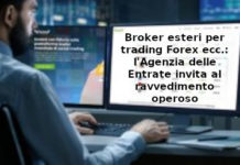 Broker esteri per trading Forex ecc., Anna D’Antuono, legale e consulente Aduc: l’Agenzia delle Entrate invita al ravvedimento operoso Broker esteri e Agenzia delle entrate