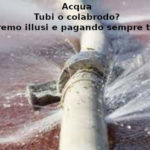 Acqua, tubi o colabrodo? François-Marie Arouet (Aduc): moriremo illusi e pagando sempre troppo