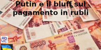 Putin, Primo Mastrantoni (Aduc): il bluff sul pagamento in rubli Putin e i pagamenti in rubli