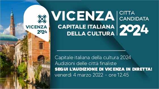 Vicenza 2024, candidata Capitale della Cultura