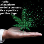 Legalizzazione cannabis in Italia, il macigno della censura mediatica e politica. François-Marie Arouet (Aduc): prospettive… bige Cannabis, problemi a legalizzarla in Italia