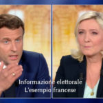 Macron vs Le Pen, informazione elettorale. François-Marie Arouet (Aduc): l’esempio francese Macron e Le Pen