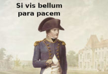 Si vis bellum para pacem, Aduc: per Napoleone e…. Si vis bellum, para pacem