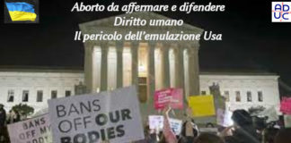 Aborto da affermare e difendere come diritto umano, François-Marie Arouet (Aduc): il pericolo dell’emulazione Usa Aborto, diritto umano senza emulare Usa
