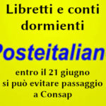 Libretti e conti BancoPosta dormienti, Anna D’Antuono (legale, consulente Aduc): entro il 21 giugno si può evitare passaggio a Consap Libretti e conti BancoPosta dormienti