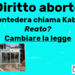 Diritto aborto, Pontedera chiama Kabul. Aduc: “Reato? Cambiare la legge” Aborto