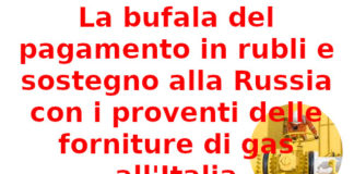 La bufala del pagamento in rubli, Primo Mastrantoni (Aduc): sostegno alla Russia con i proventi delle forniture di gas all’Italia La bufala del pagamento in rubli del gas