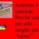 Antitrust e sanzioni. Perchè siano più utili…. meglio più ‘salate’