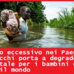 Consumo eccessivo nei Paesi più ricchi, Aduc: porta a degrado ambientale per i bambini di tutto il mondo Consumo eccessivo nei paesi ricchi