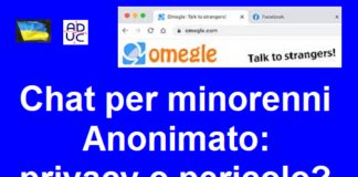 Chat Omegle. Aduc: anonimato, privacy o pericolo?