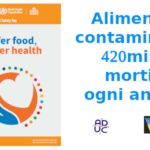 Alimenti contaminati. 420mila morti ogni anno