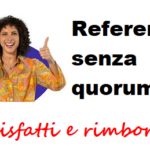 Referendum senza quorum. ‘Soddisfatti e rimborsati’