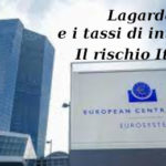 Lagarde e i tassi di interesse. Il rischio Italia