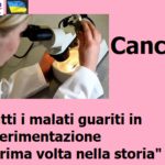 Cancro. Tutti i malati guariti in sperimentazione. ‘Prima volta nella storia’