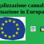 Legalizzazione cannabis. Situazione in Europa