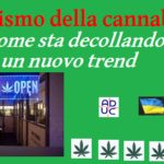 Turismo della Cannabis: come sta decollando un nuovo trend