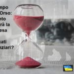 Il tempo dell’Orso: quanto durerà la discesa dei mercati finanziari?