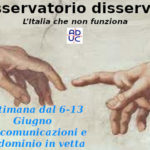 Osservatorio disservizi 6-13 Giugno. L’Italia che non funziona. Telecomunicazioni e condominio in vetta