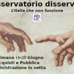 Osservatorio disservizi 14-20 Giugno. L’Italia che non funziona. Acquisti e Pubblica Amministrazione in vetta