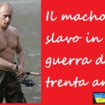 Il macho slavo in guerra da 30 anni