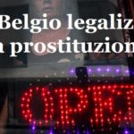 Il Belgio legalizza la prostituzione