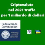 Criptovalute: nel 2021 truffe per 1 miliardo di dollari