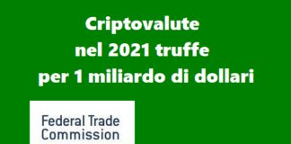 Criptovalute: nel 2021 truffe per 1 miliardo di dollari