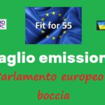 Taglio emissioni ‘Fit for 55’. Parlamento europeo boccia