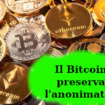 Il Bitcoin preserva l’anonimato?