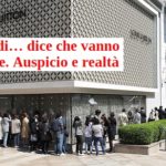 Saldi… dice che vanno bene. Auspicio e realtà