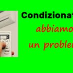 Condizionatori. Abbiamo un problema Condizionatori. Abbiamo un problema