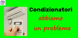 Condizionatori. Abbiamo un problema Condizionatori. Abbiamo un problema