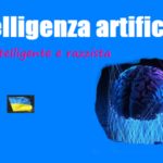 Intelligenza artificiale: poco intelligente e razzista